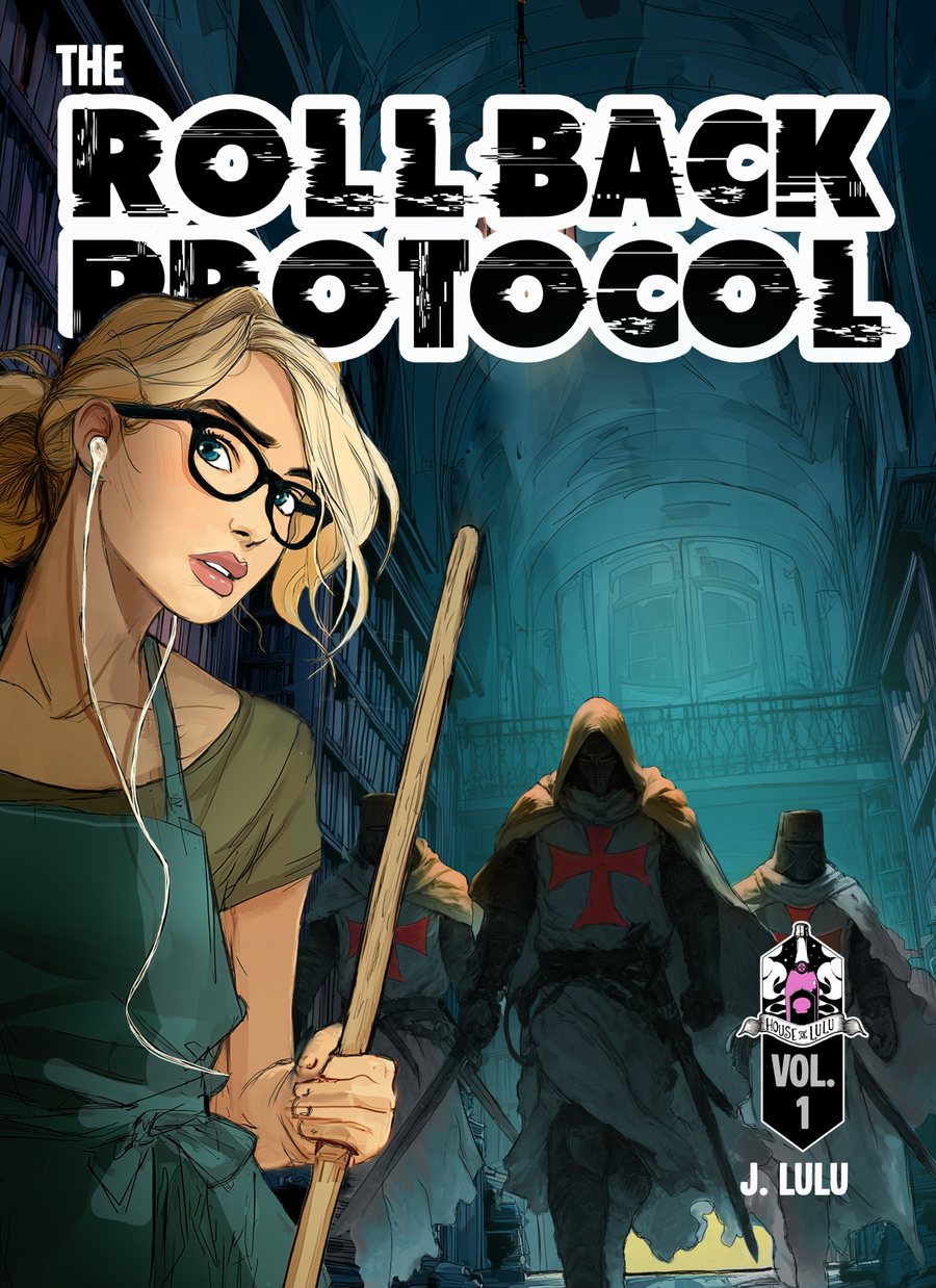 The Rollback Protocol Volume 1 cover. Mara Andrews in a dark library, Templar knights approaching behind her.